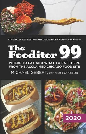 The Fooditor 99: Where To Eat and What To Eat There: 2020 Edition image number 0