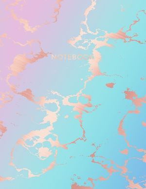 Notebook: Deep Blue and Pastel Hue Marble and Rose Gold - 8.5 x 11, 150 Wide Ruled Pages - Gift for Women and Teen Girls image number 0