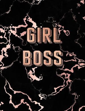 Girl Boss: Inspirational Quote Notebook, Trendy Black Marble and Rose Gold - 8.5 x 11, 120 College Ruled Pages image number 0