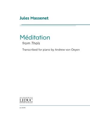 Jules Massenet: Meditation from Thais - Transcribed for Piano by Andrew Von Oeyen: Transcribed for Piano by Andrew Von Oeyen image number 0