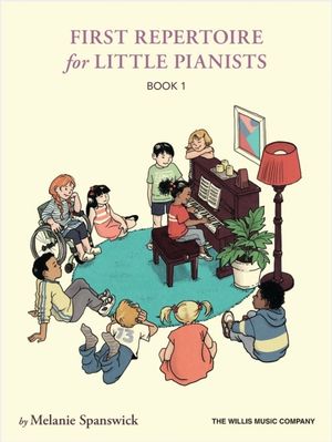 First Repertoire for Little Pianists - Book 1: 25 Original Piano Works by Melanie Spanswick image number 0