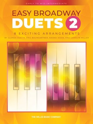 Easy Broadway Duets 2: Early to Mid-Intermediate Level Duets image number 0