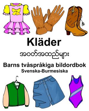 Svenska-Burmesiska Kl&auml;der Barns tv&aring;spr&aring;kiga bildordbok image number 0