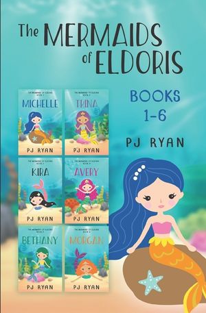 The Mermaids of Eldoris: Books 1-6: A funny chapter book series for kids ages 9-12 image number 0