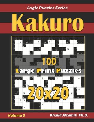 Kakuro: 100 Large Print (20x20) Puzzles image number 0