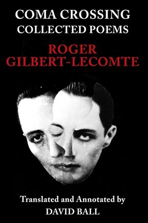 Coma Crossing: Collected Poems image number 0