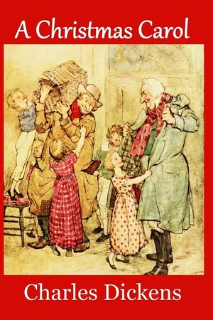 A Christmas Carol (Large Print Edition): Complete and Unabridged 1843 Edition (Illustrated) image number 0