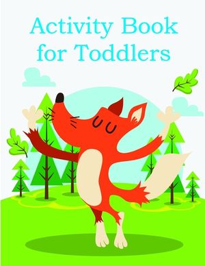 Activity Book for Toddlers: Funny animal picture books for 2 year olds image number 0
