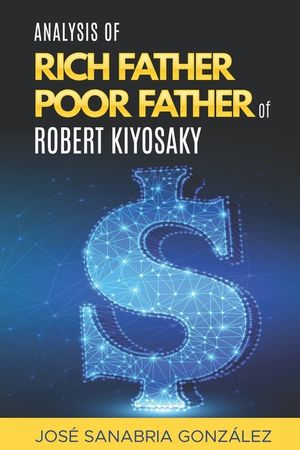 Analysis of Rich Father Poor father of Robert Kiyosaki image number 0