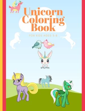 Unicorn Coloring Book for Kids Ages 3-8 image number 0