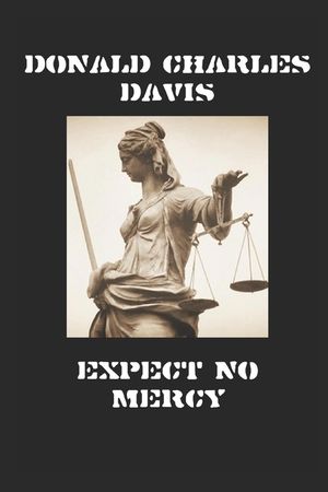 Expect No Mercy: Outlaws in America's Waning image number 0