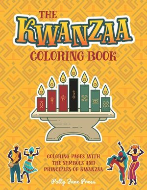 Kwanzaa Coloring Book: For Kids And Adults - Simple, Easy and Large Pages To Color - Kwanzaa Gift For Kids image number 0