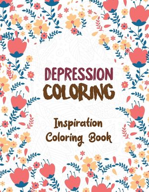 Depression Coloring: Inspiration Coloring Book, Release Your Anger, Stress Relief Curse Words, Adult Coloring and Stress Relief book, Chris image number 0