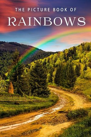 The Picture Book of Rainbows: A Gift Book for Alzheimer's Patients and Seniors with Dementia image number 0