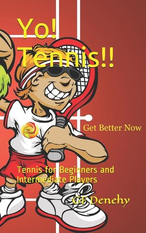 Yo! Tennis!!: Tennis for Beginners and Intermediate Players image number 0