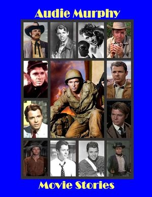 Audie Murphy Movie Stories image number 0