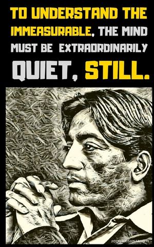 Jiddu Krishnamurti: Essential Quotes and Sayings That Will Change Your Life image number 0