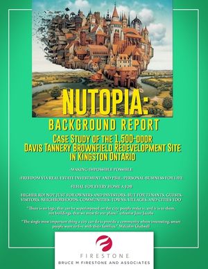 Nutopia: BACKGROUND REPORT: Case Study of the 1,500-door Davis Tannery Brownfield Redevelopment Site in Kingston Ontario image number 0
