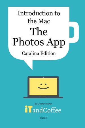 The Photos App on the Mac - Part 5 of Introduction to the Mac (Catalina Edition) image number 0