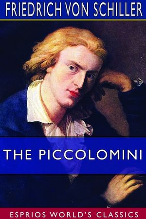 The Piccolomini (Esprios Classics) image number 0