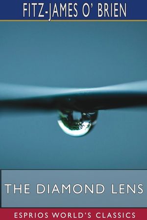 The Diamond Lens (Esprios Classics) image number 0