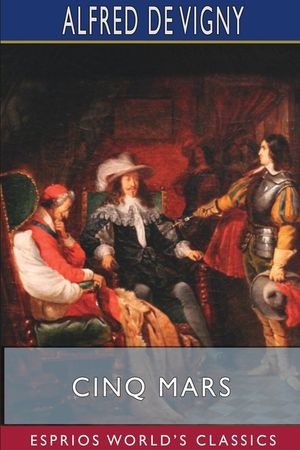 Cinq Mars (Esprios Classics) image number 0
