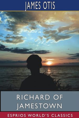 Richard of Jamestown (Esprios Classics) image number 0