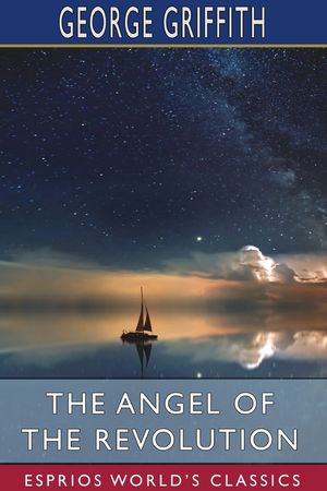The Angel of the Revolution (Esprios Classics) image number 0
