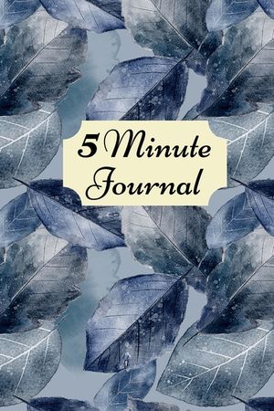 5 Minute Journal: Daily simple guide for practising gratitude, optimism and achieving goals image number 0