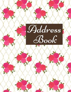 Address Book: Contacts Book, Alphabetical Address Book, Important Dates Tracker - 8.5x11 Inch image number 0