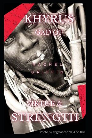 Khyrus: Gad of Virtue & Strength image number 0