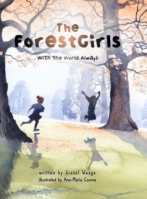 The ForestGirls, with the World Always image number 0