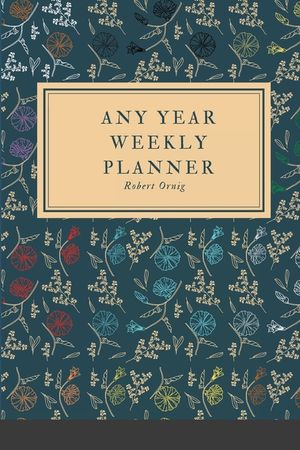 Any Year Planner: Weekly Planner image number 0