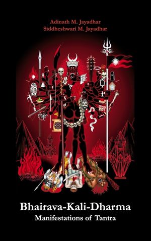 Bhairava-Kali-Dharma: Manifestations of Tantra image number 0
