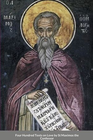 Four Hundred Texts on Love by St Maximos the Confessor image number 0