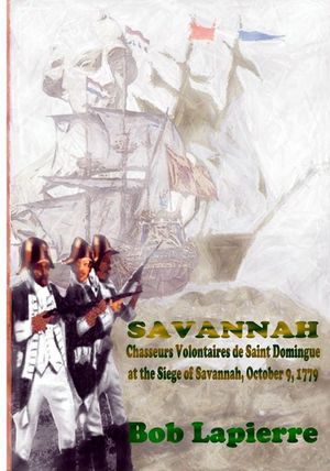 Savannah: Chasseurs Volontaires de Saint-Domingue . . . October 9 1779 image number 0