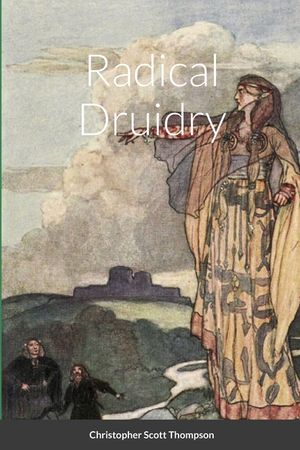 Radical Druidry image number 0