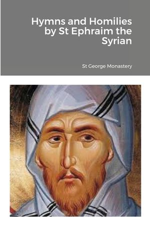 Hymns and Homilies by St Ephraim the Syrian image number 0