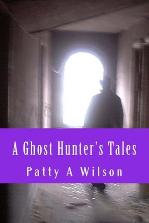 A Ghost Hunter's Tales: Vol. 1 image number 0