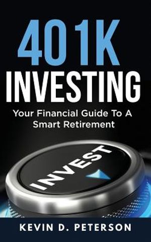 401k Investing: Your Financial Guide To A Smart Retirement image number 0