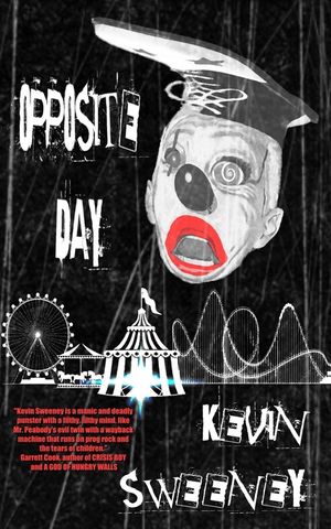 Opposite Day: Extreme Bizarro Horror image number 0