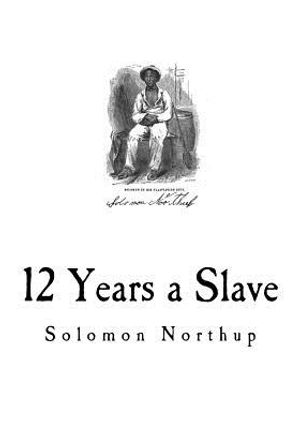 12 Years a Slave: Narrative of Solomon Northup image number 0