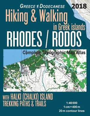Rhodes (Rodos) Complete Topographic Map Atlas 1: 40000 with Halki (Chalki) Island Greece Hiking & Walking in Greek Islands Greece Dodecanese Trekking image number 0