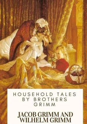 Household Tales by Brothers Grimm image number 0