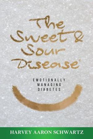 The Sweet & Sour Disease: Emotionally Managing Diabetes image number 0