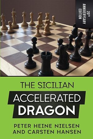 The Sicilian Accelerated Dragon - 20th Anniversary Edition image number 0