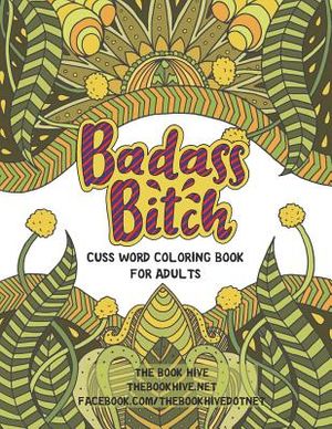 Badass Bitch: Cuss Word Coloring Books for Adults image number 0