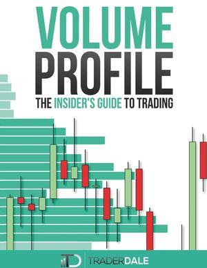 Volume Profile: The insider's guide to trading image number 0