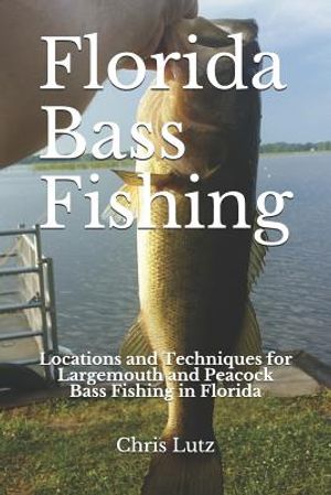 Florida Bass Fishing: Locations and Techniques for Largemouth and Peacock Bass Fishing in Florida image number 0