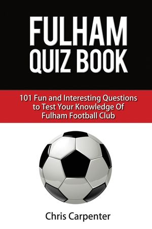 Fulham FC Quiz Book image number 0